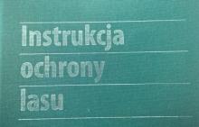 Zmiany w Instrukcji Ochrony Lasu